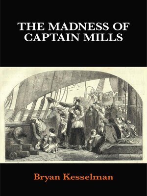 cover image of The Madness of Captain Mills